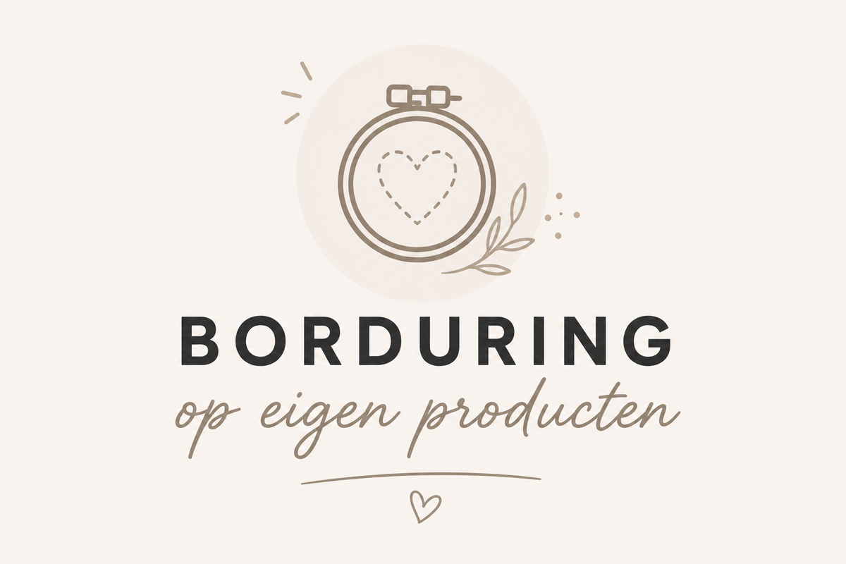 Borduring op eigen product.